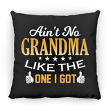 Ain't No Grandma Like The One I Got - Throw Pillow Black