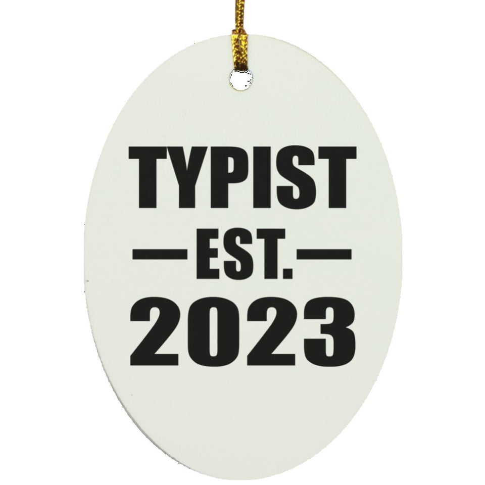 Typist Established EST. 2023 - Oval Ornament