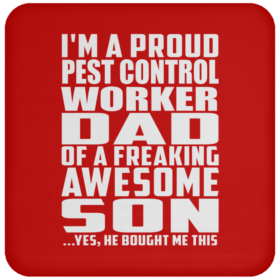 Proud Pest Control Worker Dad Of Awesome Son - Coaster
