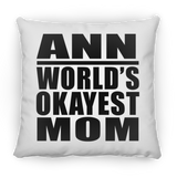 Ann World's Okayest Mom - Throw Pillow