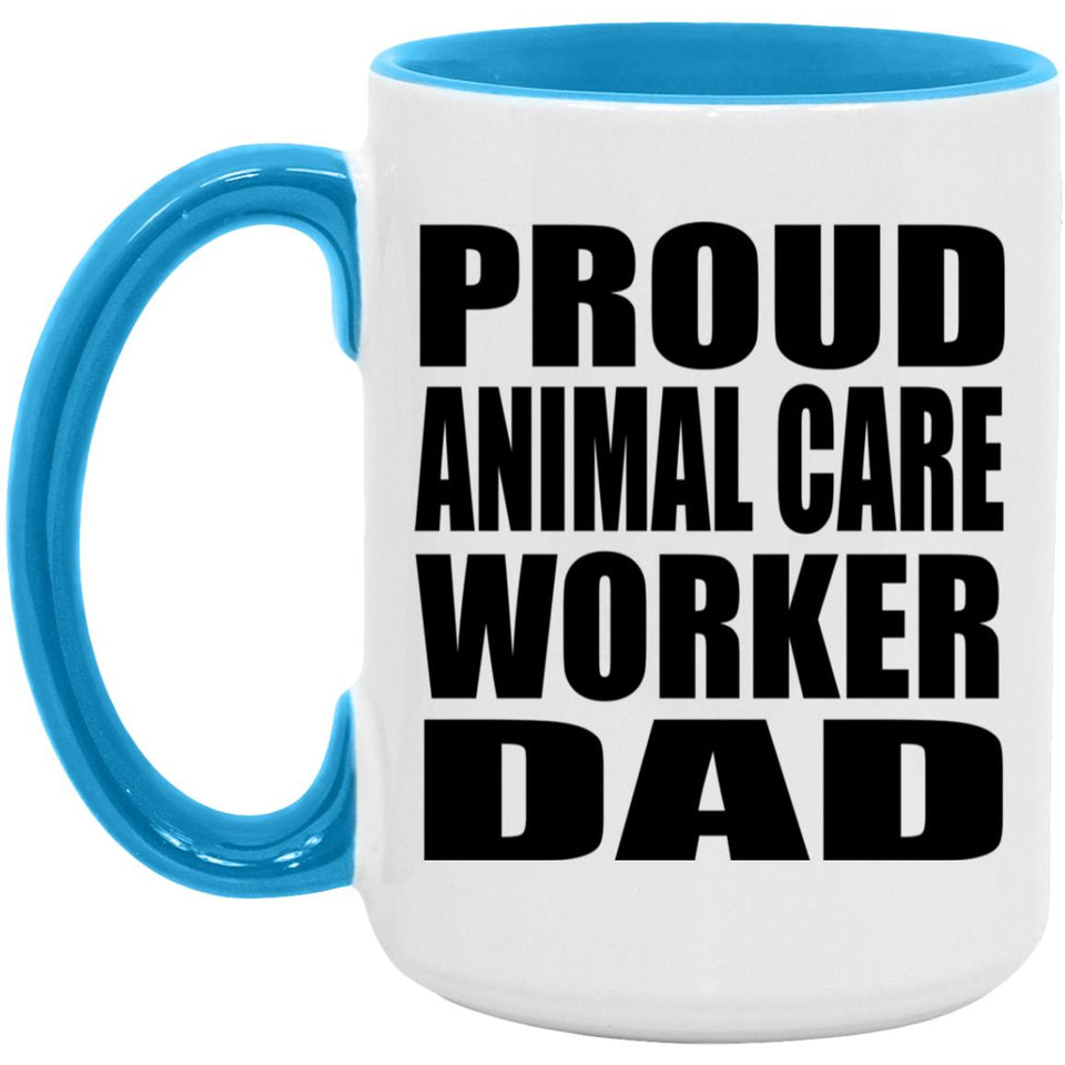 Proud Animal Care Worker Dad - 15oz Accent Mug Blue