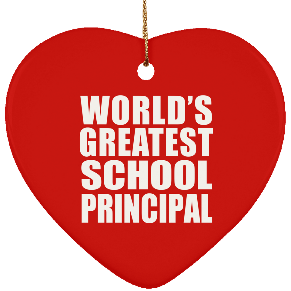 World's Greatest School Principal - Heart Ornament