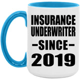 Insurance Underwriter Since 2019 - 15oz Accent Mug Blue