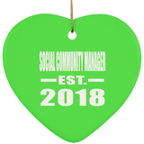 Social Community Manager Established EST. 2018 - Heart Ornament