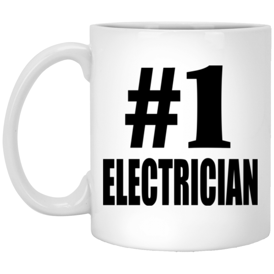 Number One #1 Electrician - 11 Oz Coffee Mug