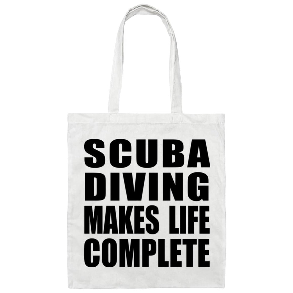Scuba Diving Makes Life Complete - Tote Bag White