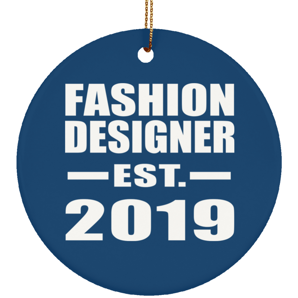 Fashion Designer Established EST. 2019 - Circle Ornament