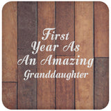 First Year As An Amazing Granddaughter - Drink Coaster E