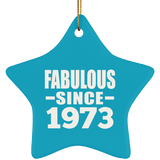 51st Birthday Fabulous Since 1973 - Star Ornament
