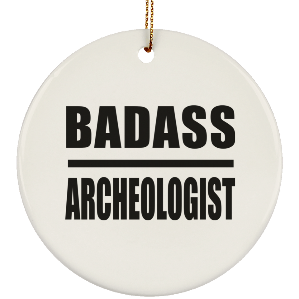 Badass Archeologist - Circle Ornament