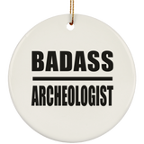 Badass Archeologist - Circle Ornament