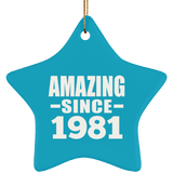 43rd Birthday Amazing Since 1981 - Star Ornament