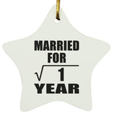 1st Anniversary Married For Square Root of 1 Year - Star Ornament