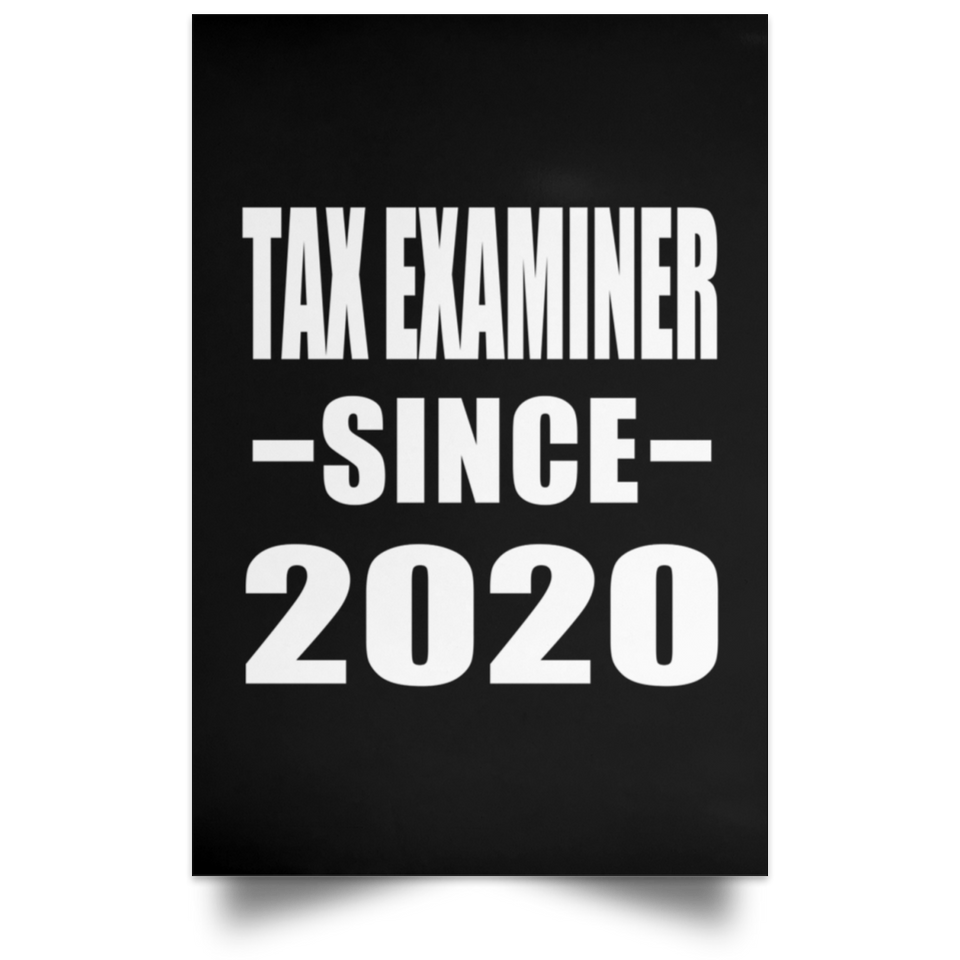 Tax Examiner Since 2020 - Poster Portrait
