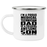 Proud Medical Technician Dad Of Awesome Son - 12oz Camping Mug