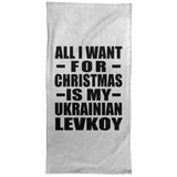 All I Want For Christmas Is My Ukrainian Levkoy - Hand Towel