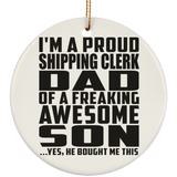 Proud Shipping Clerk Dad Of Awesome Son - Circle Ornament