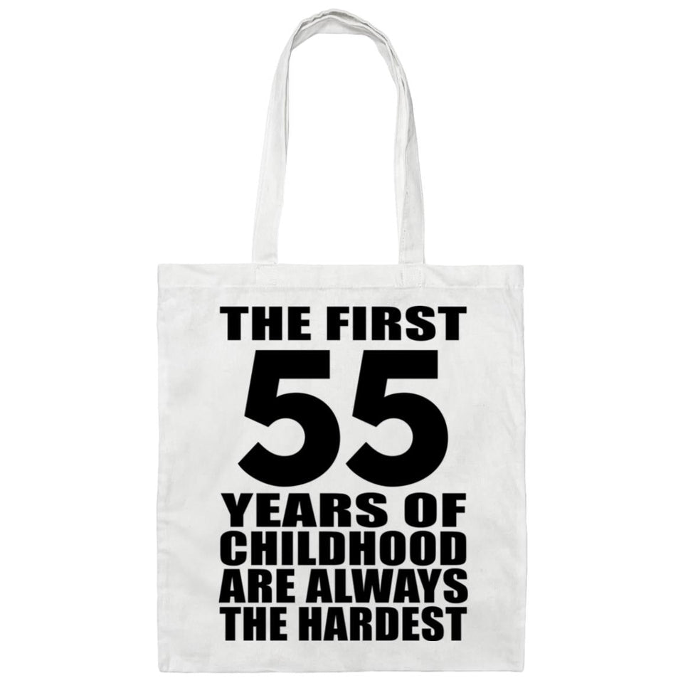 55th Birthday First 55 Years of Childhood Are The Hardest - Tote Bag White