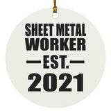 Sheet Metal Worker Established EST. 2021 - Circle Ornament