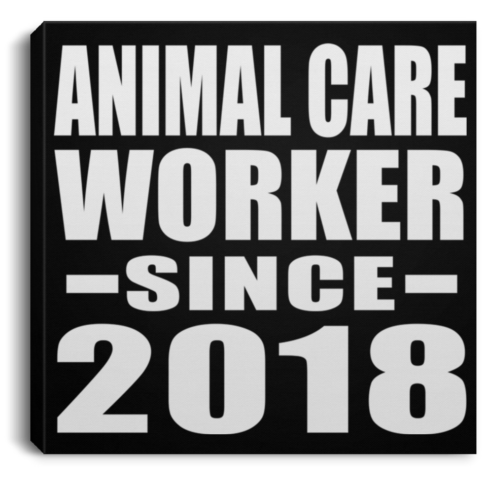 Animal Care Worker Since 2018 - Canvas Square