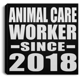 Animal Care Worker Since 2018 - Canvas Square