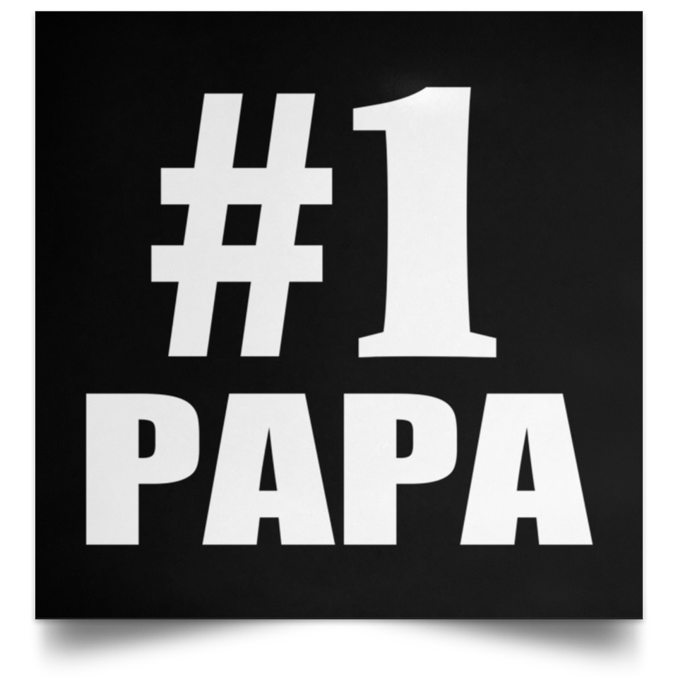 Number One #1 Papa - Poster Square
