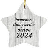 Insurance Underwriter Since 2024 - Star Ornament F