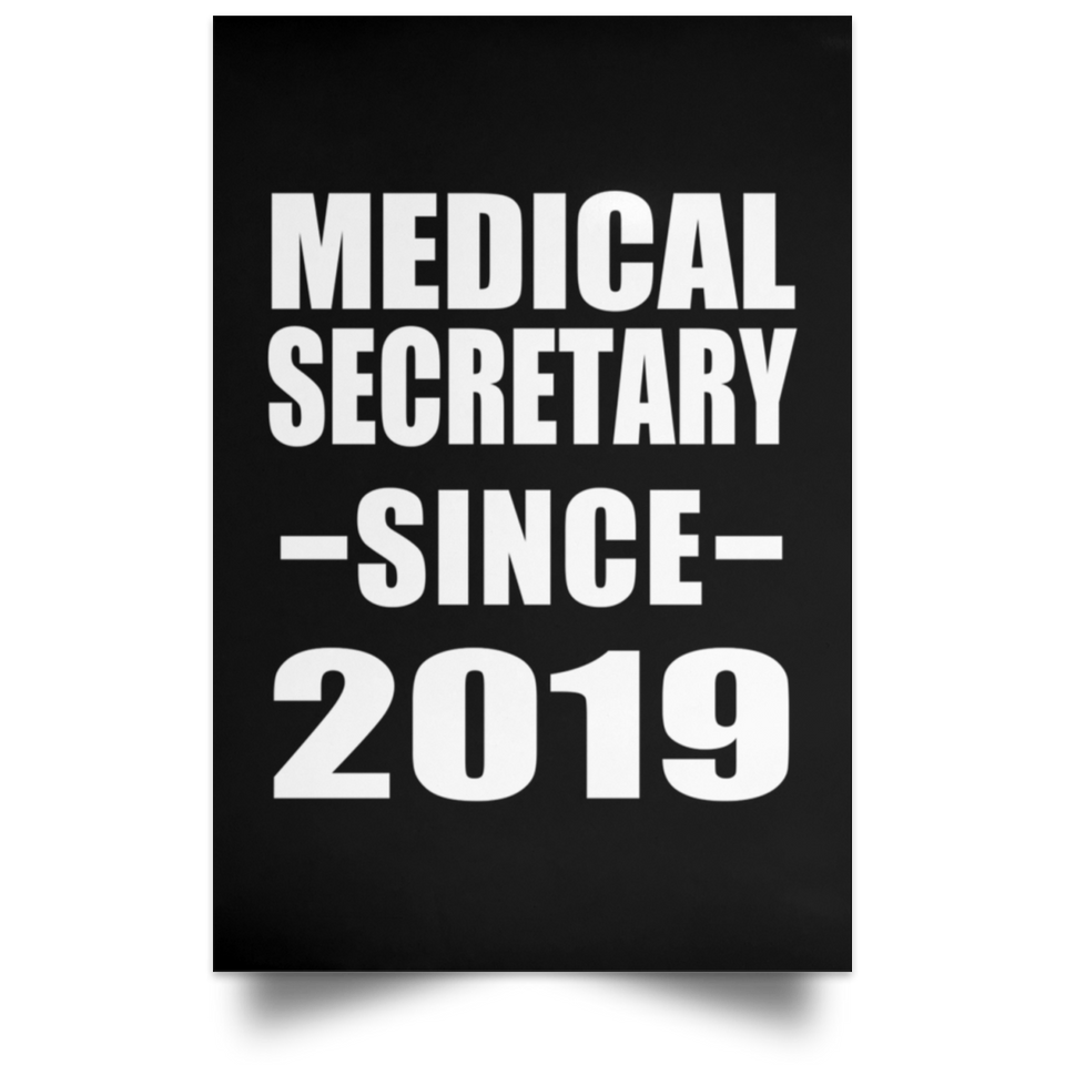 Medical Secretary Since 2019 - Poster Portrait