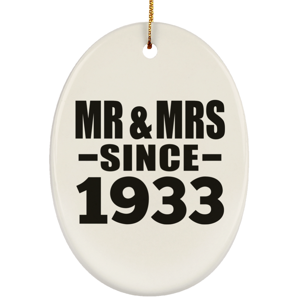91st Anniversary Mr & Mrs Since 1933 - Oval Ornament