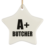 A+ Butcher - Star Ornament
