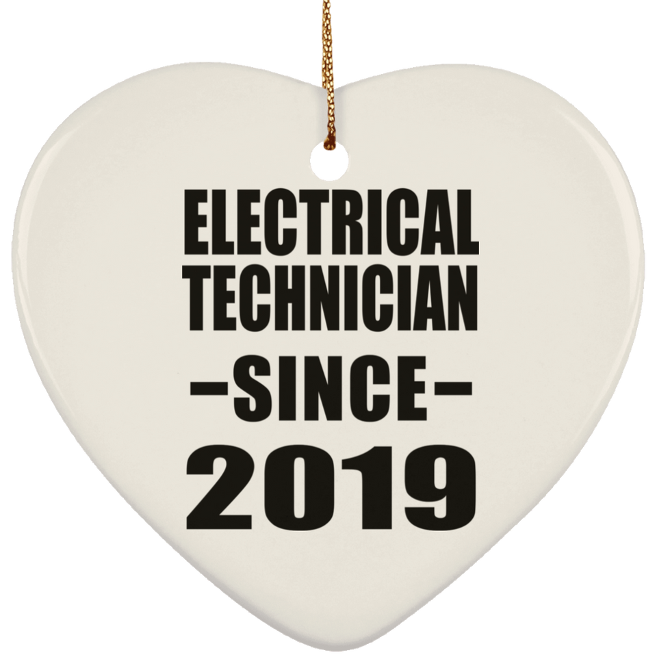 Electrical Technician Since 2019 - Heart Ornament