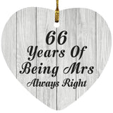 66th Anniversary 66 Years Of Being Mrs Always Right - Heart Ornament F