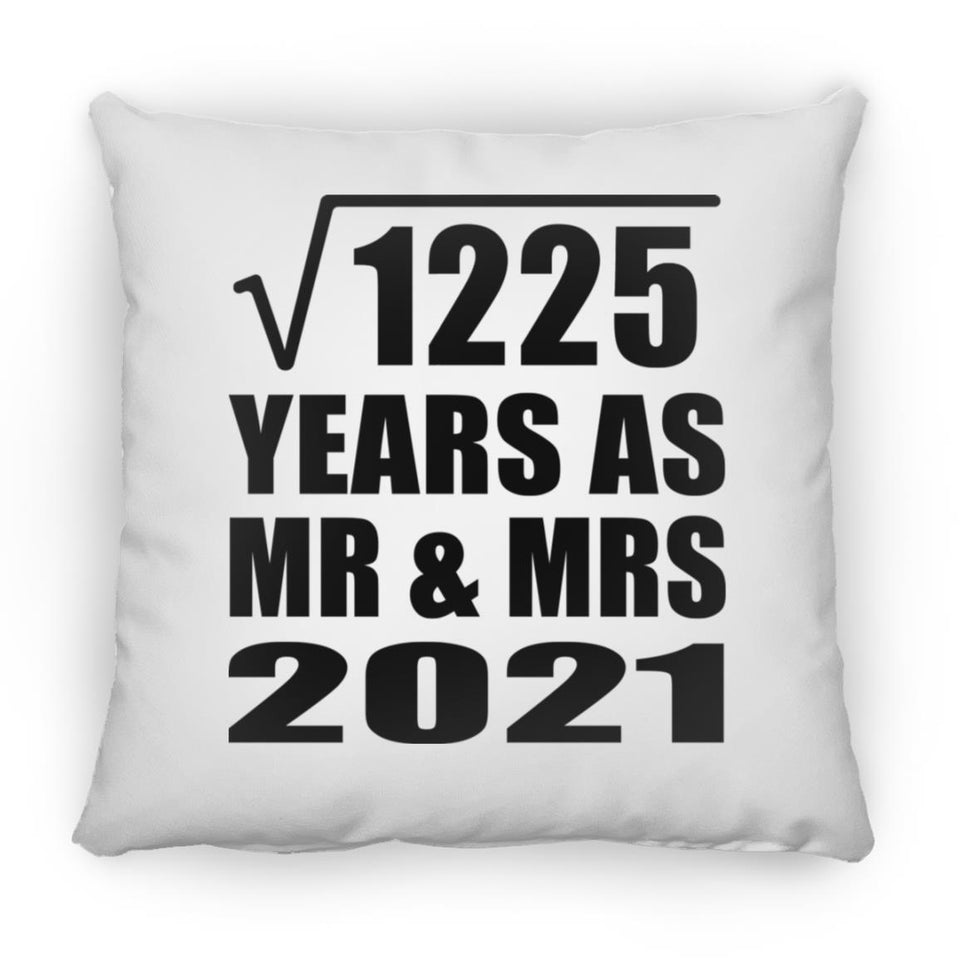 35th Anniversary Square Root of 1225 Years As Mr & Mrs 2021 - Throw Pillow