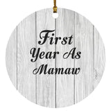 First Year As Mamaw - Circle Ornament F