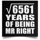 81st Anniversary Square Root of 6561 Years of Being Mr Right - Poster Square