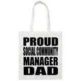 Proud Social Community Manager Dad - Tote Bag White