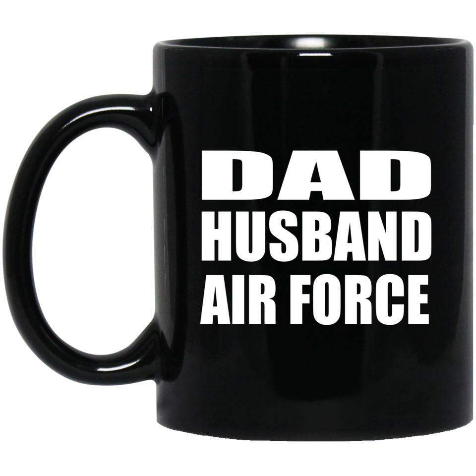 Dad Husband Air Force - 11oz Coffee Mug Black