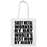 Sheet Metal Worker By Day World's Best Mom By Night - Tote Bag White