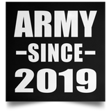 Army Since 2019 - Poster Square