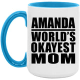 Amanda World's Okayest Mom - 15oz Accent Mug Blue