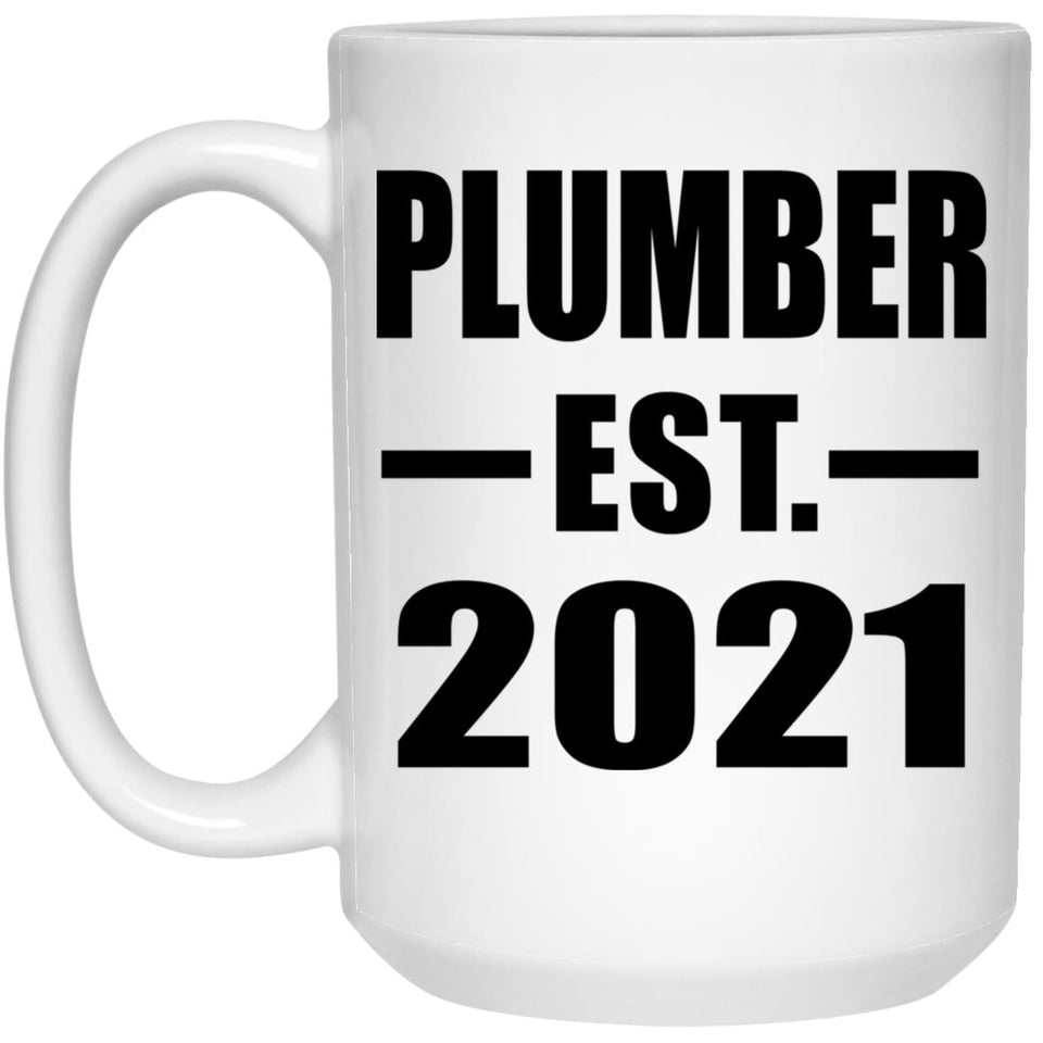 Plumber Established EST. 2021 - 15oz Coffee Mug