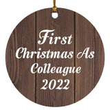 First Christmas As Colleague 2022 - Circle Ornament D