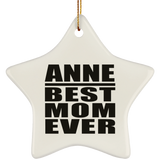 Anne Best Mom Ever - Star Ornament