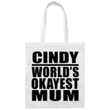 Cindy World's Okayest Mum - Tote Bag White