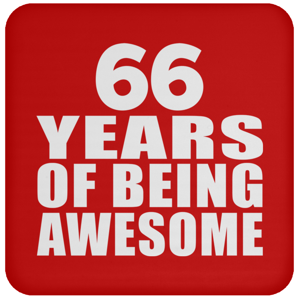 66th Birthday 66 Years Of Being Awesome - Drink Coaster