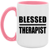 Blessed Therapist - 15oz Accent Mug Pink