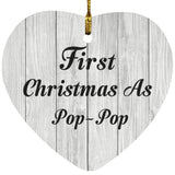 First Christmas As Pop Pop - Heart Ornament F