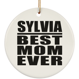 Sylvia Best Mom Ever - Circle Ornament