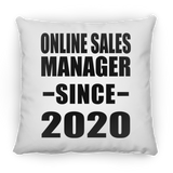 Online Sales Manager Since 2020 - Throw Pillow