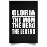 Gloria The Mom The Hero The Legend - Poster Portrait